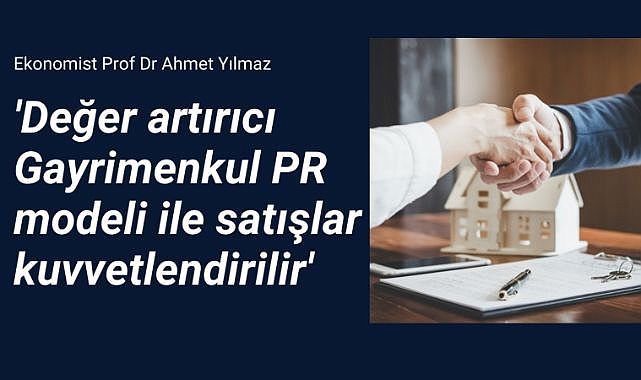 Gayrimenkul satışları PR yöntemiyle güçleniyor