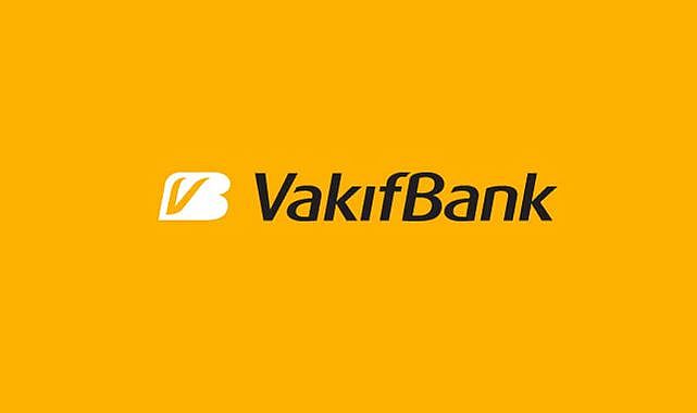 VakıfBank’tan reel sektöre Dünya Bankası kaynaklı 250 milyon dolarlık destek