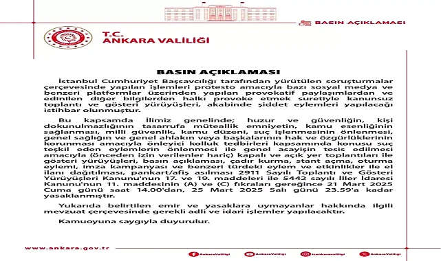 Ankara'da Tüm Eylem ve Etkinlikler 21-25 Mart Tarihleri Arasında Yasaklandı