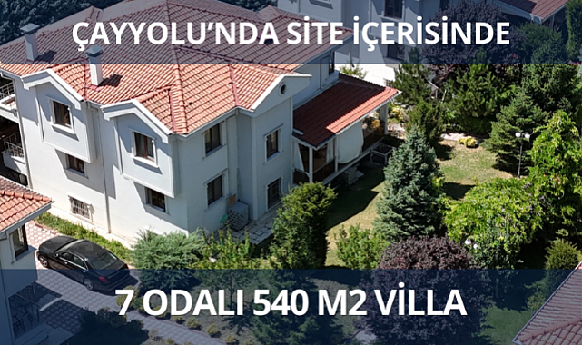 Çayyolu'nda site içerisinde 7 odalı 540 m2 avantajlı villa