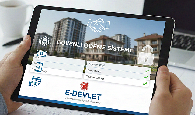 Gayrimenkul satışlarında 'Güvenli Ödeme Sistemi' uygulanacak