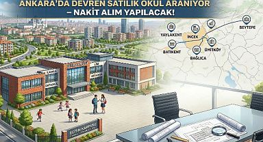 Ankara'da devren satılık K 12 düzeyinde eğitim kurumu aranıyor
