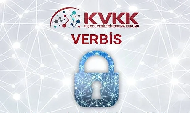 KVKK’dan VERBİS hatırlatması... Ortaklıklar ayrı kayıt yaptıramaz!