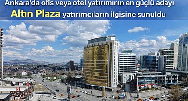 Ankara'nın gözde binası teklif usulü satışa sunuldu