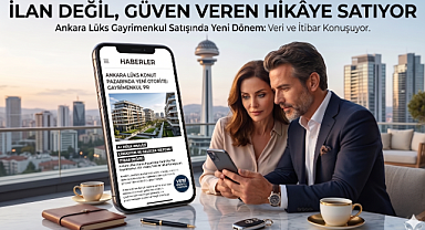 Ankara'da üst gelir gurubuna yöneli alıcılar ilana değil, itibara bakıp alıyor