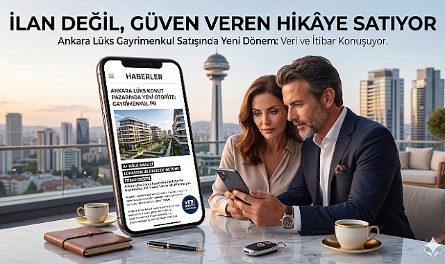 Ankara'da üst gelir gurubuna yöneli alıcılar ilana değil, itibara bakıp alıyor