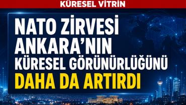 Ankara NATO’da küresel vitrine çıktı